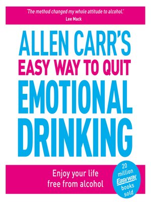 Allen Carr's Easy Way to Quit Emotional Drinking - Audiobook